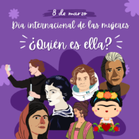 8 de marzo: «Día Internacional de las Mujeres» ¿Quién es ella?